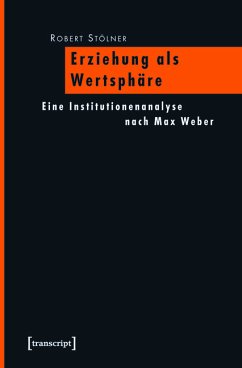 Erziehung als Wertsphäre (eBook, PDF) - Stölner, Robert