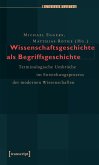 Wissenschaftsgeschichte als Begriffsgeschichte (eBook, PDF)