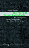 Real Wars on Virtual Battlefields (eBook, PDF)