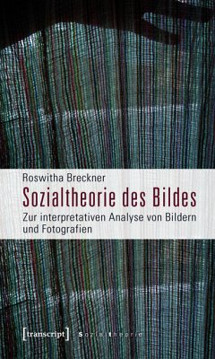 Sozialtheorie des Bildes (eBook, PDF) - Breckner, Roswitha