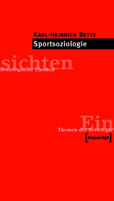 Sportsoziologie (eBook, PDF) - Bette, Karl-Heinrich