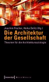 Die Architektur der Gesellschaft (eBook, PDF)