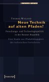 Neue Technik auf alten Pfaden? (eBook, PDF)