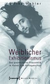 Weiblicher Exhibitionismus (eBook, PDF)