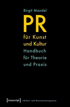 PR für Kunst und Kultur (eBook, PDF) - Mandel, Birgit