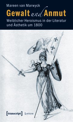 Gewalt und Anmut (eBook, PDF) - van Marwyck, Mareen