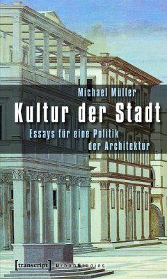 Kultur der Stadt (eBook, PDF) - Müller, Michael