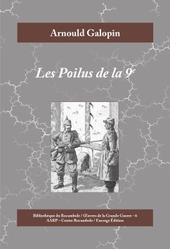Les Poilus de la 9e (eBook, ePUB) - Galopin, Arnould