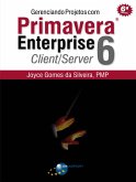 Gerenciando Projetos com Primavera Enterprise 6 - Client/Server (eBook, PDF)