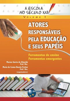 Atores responsáveis pela educação e seus papéis (eBook, PDF) - Almeida, Marcus Garcia de; Freitas, Maria do Carmo Duarte