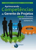 Aprimorando Competências de Gerente de Projetos (eBook, PDF) Aprimorando Competências de Gerente de Projetos (eBook, PDF)
