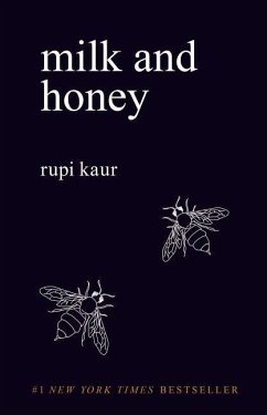 Milk and Honey - Kaur, Rupi