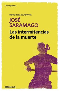 Las Intermitencias de la Muerte / Death with Interruptions - Saramago, José