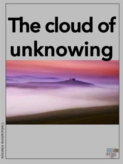 The Cloud of Unknowing (eBook, ePUB) - anonymous