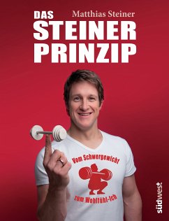 Das Steiner Prinzip (eBook, ePUB) - Steiner, Matthias