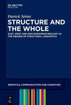 Structure and the Whole (eBook, PDF) - Sériot, Patrick
