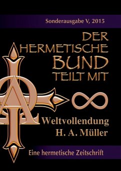 Der hermetische Bund teilt mit (eBook, ePUB) - Müller, Hans Albert