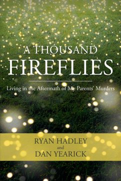 A Thousand Fireflies - Hadley, Ryan; Yearick, Dan