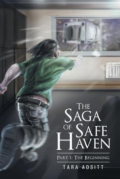 The Saga of Safe Haven Part 1 - Adsitt, Tara