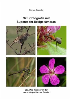 Naturfotografie mit Superzoom-Bridgekameras - Bärecke, Gerwin