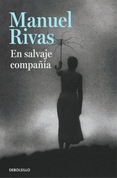 En salvaje compañía - Rivas, Manuel