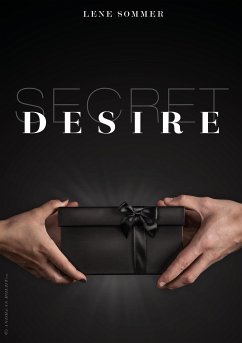 SECRET DESIRE (eBook, ePUB) - Sommer, Lene