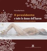 Il presidente e tutte le donne dell’harem (eBook, ePUB)