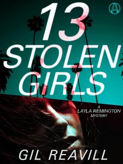13 Stolen Girls (eBook, ePUB) - Reavill, Gil