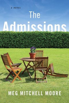 The Admissions (eBook, ePUB) - Moore, Meg Mitchell