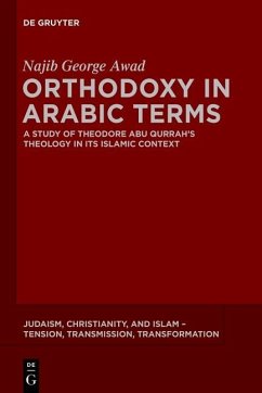 Orthodoxy in Arabic Terms (eBook, PDF) - Awad, Najib George