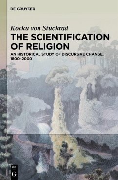 The Scientification of Religion (eBook, PDF) - Stuckrad, Kocku von