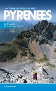 Mountaineering in the Pyrenees - Laurens, Francois