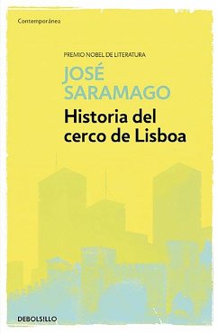 Historia del Cerco de Lisboa / The History of the Siege of Lisbon - Saramago, José