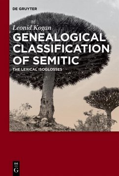 Genealogical Classification of Semitic (eBook, ePUB) - Kogan, Leonid