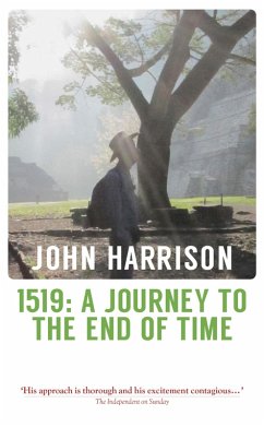 1519: A Journey to the End of Time (eBook, ePUB) - Harrison, John