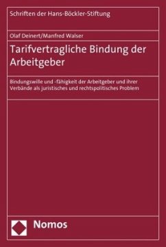 Tarifvertragliche Bindung der Arbeitgeber - Deinert, Olaf;Walser, Manfred
