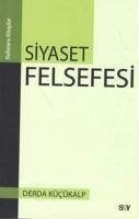 Siyaset Felsefesi - Kücükalp, Derda