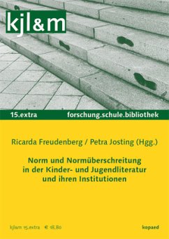 Cover Norm und Normüberschreitung in der Kinder- und Jugendliteratur und ihren Institutionen