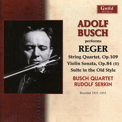 Adolf Busch Spielt Reger - Busch Quartet/Serkin,Rudolf