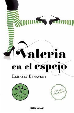 Valeria En El Espejo / Valeria in the Mirror - Benavent, Elisabet