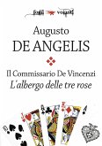 Il commissario De Vincenzi. L'albergo delle tre rose (eBook, ePUB)