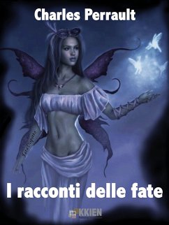 I racconti delle fate (eBook, ePUB) - Perrault, Charles