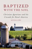 Baptized with the Soil (eBook, ePUB) Baptized with the Soil (eBook, ePUB)