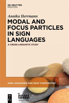 Modal and Focus Particles in Sign Languages (eBook, PDF) - Herrmann, Annika