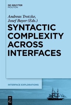 Syntactic Complexity across Interfaces (eBook, ePUB)