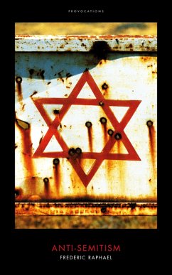 Anti-Semitism (eBook, ePUB) - Raphael, Frederic