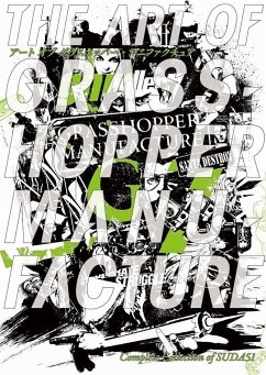 The Art of Grasshopper Manufacture: Complete Collection of Suda51 - A Great Video Game Designer in Japan - Suda 51
