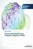 Community Health Care Program: Assets & Pitfall Community Health Care Program: Assets & Pitfall