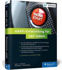 ABAP-Entwicklung für SAP HANA - Gahm, Hermann; Schneider, Thorsten; Westenberger, Eric; Swanepoel, Christiaan