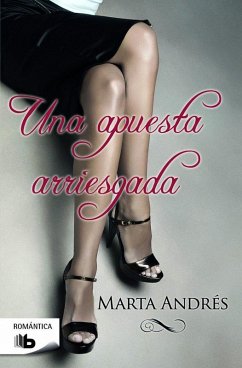 Una apuesta arriesgada - Andrés, Marta